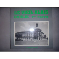 Le vieil Alais oublié 1ère partie 1989