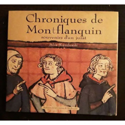 Chroniques de Montflanquin (souvenirs d'un jurat)