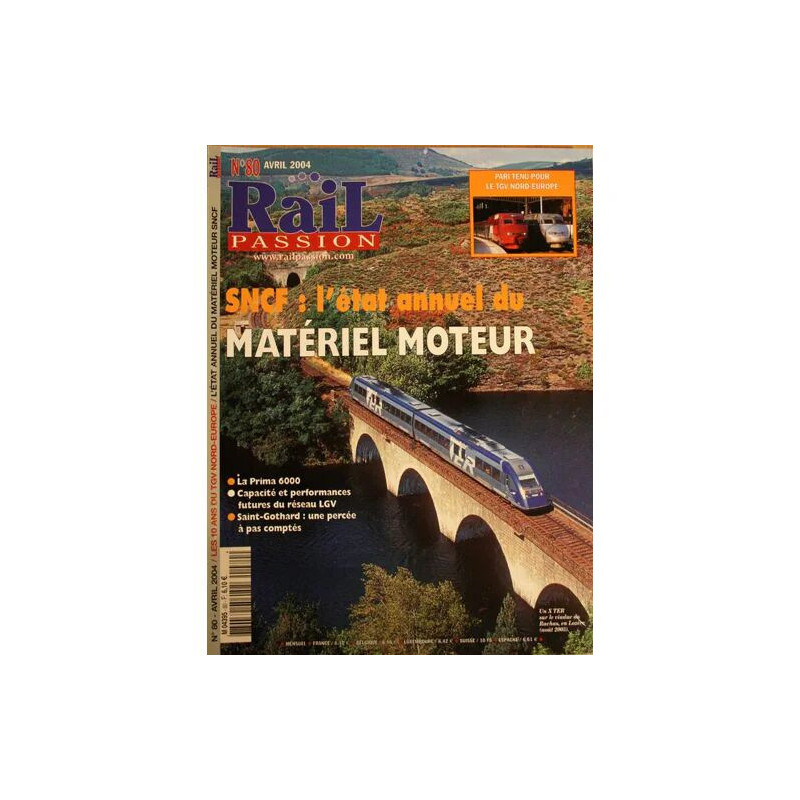 Rail Passion N° 80 : SNCF: Matériel Moteur 2004