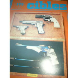 CIBLES ARMES ET TIR N° 177 : CONVERT 44 MAGNUM / LIAMA / DOSSIER...