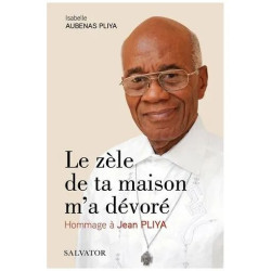 Le Zèle De Ta Maison M'a Dévoré - Hommage À Jean Pliya