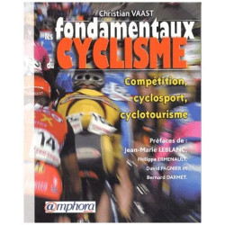 Les Fondamentaux Du Cyclisme - Compétition Cyclosport Cyclotourisme