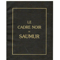 LE CADRE NOIR DE SAUMUR