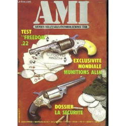 Ami Le Magazine International Des Armes N° 22 Juillet 1981....