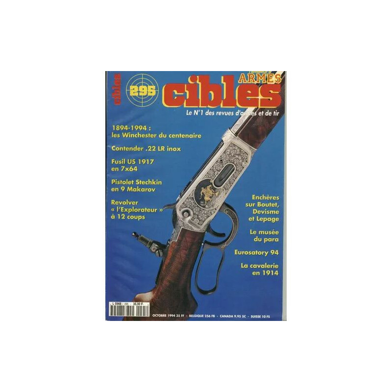l'amateur d'armes cibles n° 295 N° 295 : 1894- 1994 les Winchester...