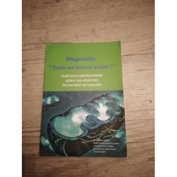 Diagnostic enfin en bonne santé