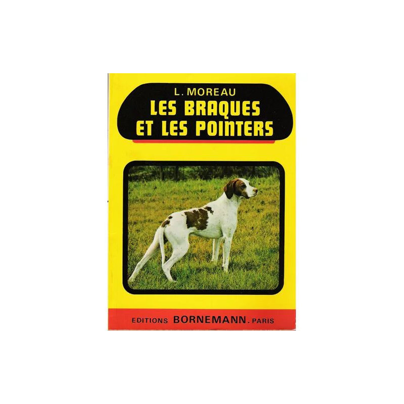 Les Braques Et Les Pointers