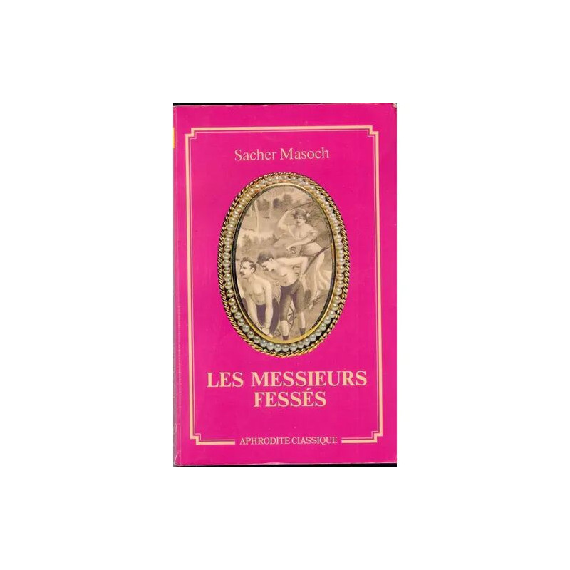 Les Messieurs Fessés