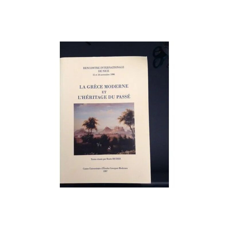 La Grèce moderne et l'héritage du passé - rencontre internationale...