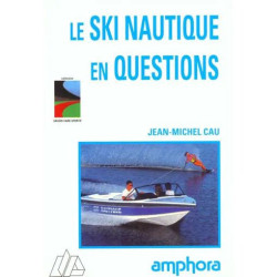 Le Ski Nautique En Questions
