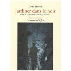 Jardiner Dans Le Noir