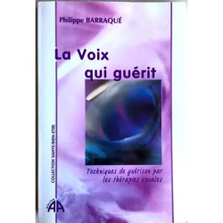 LA VOIX QUI GUERIT