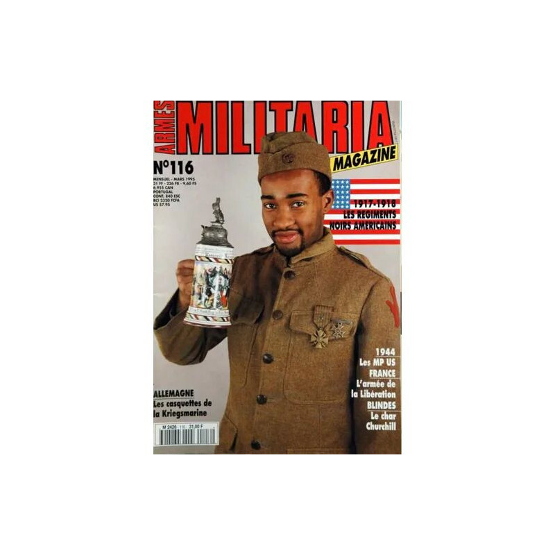 ARMES MILITARIA MAGAZINE N° 116 DU 01/03/1995 - 1917 - 1918 - LES...