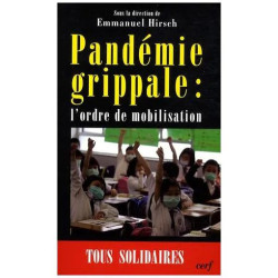 Pandémie Grippale : L'ordre De Mobilisation