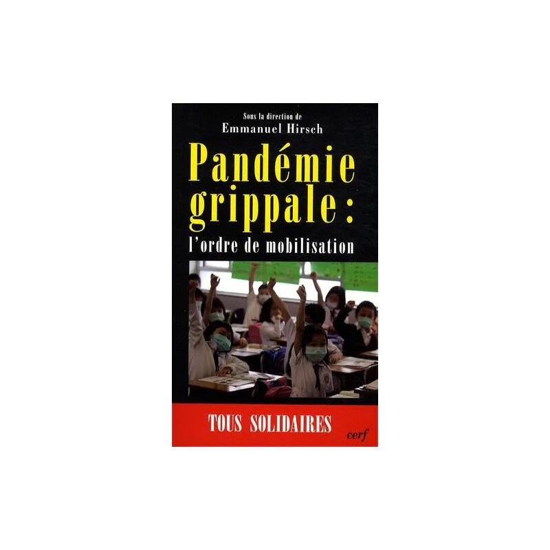 Pandémie Grippale : L'ordre De Mobilisation