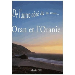 De L'autre Côté De La Mer - Oran Et L'oranie