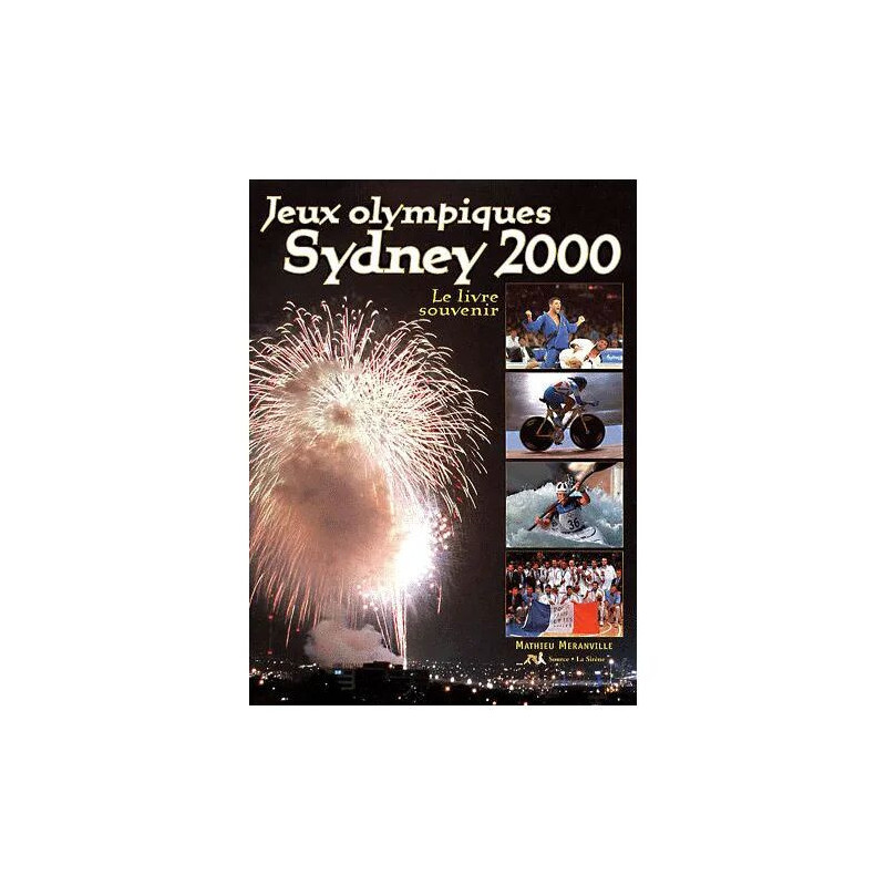 Jeux Olympiques Sydney 2000 - Le Livre Souvenir