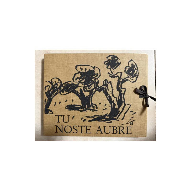 TU NOSTE AUBRE TOI NOTRE ARBRE PAR MARIE MAURON ILLUSTRATIONS DE...