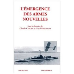 L'émergence Des Armes Nouvelles - Actes Du Colloque Le 25 Octobre...