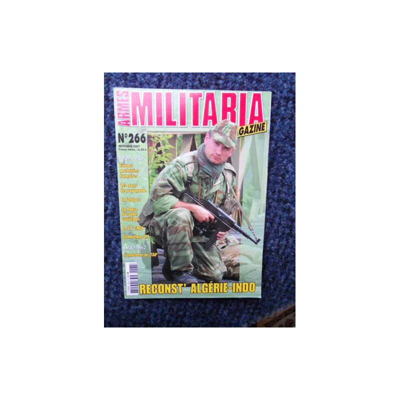 ARMES MILITARIA MAGAZINE N°266-SEPTEMBRE 2007