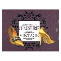Les Plus Belles Chaussures Vintage - Accessoires Par Ecxellence