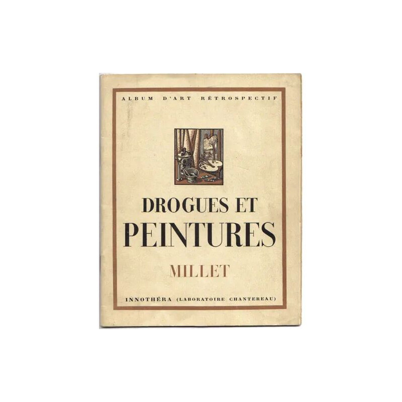 Drogues Et Peintures. Millet
