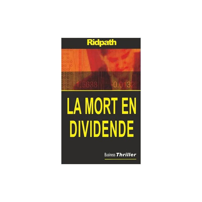 La Mort En Dividende