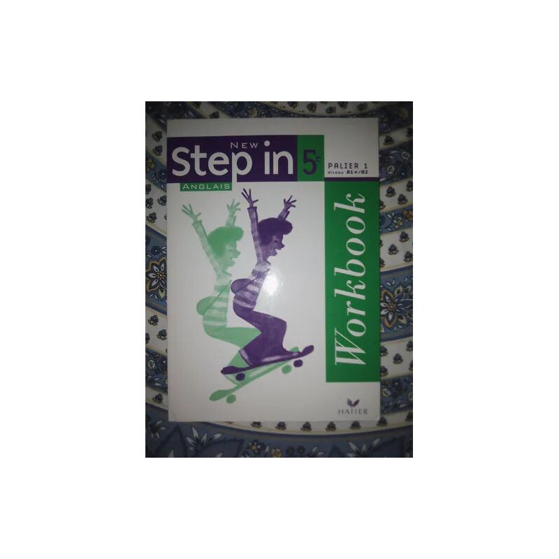 LET'S STEP IN 3E ANGLAIS PALIER 2 NIVEAUX A2/B1 WORKBOOK 2 HATIER...