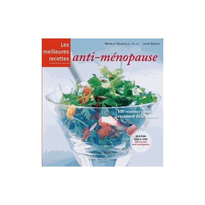 Les Meilleures Recettes Anti-Ménopause