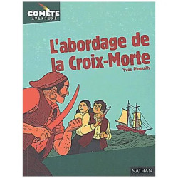 L'abordage De La Croix-Morte