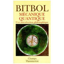 Mécanique Quantique - Une Introduction Philosophique