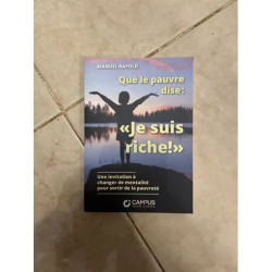 QUE LE PAUVER DISE JE SUIS RICHE UNE INVITATION A CHANGER DE...