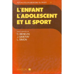 Collection Actualités en Médecine du Sport N° 3 : L'enfant...