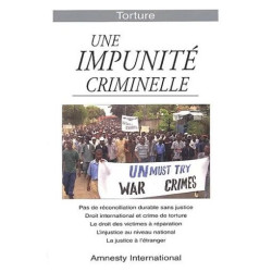 Torture - Une Impunité Criminelle