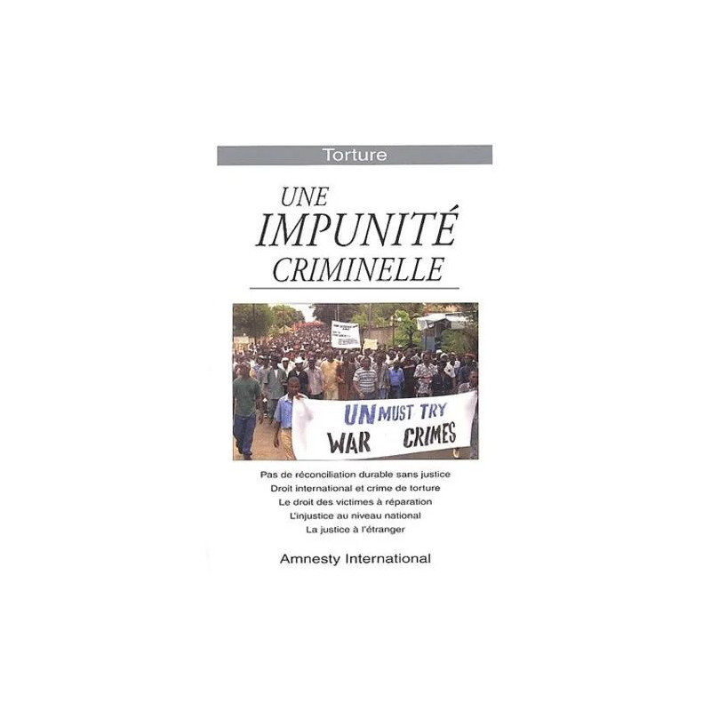 Torture - Une Impunité Criminelle