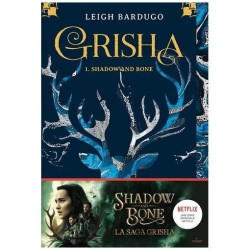 Grisha - Tome 1 - Shadow And Bone