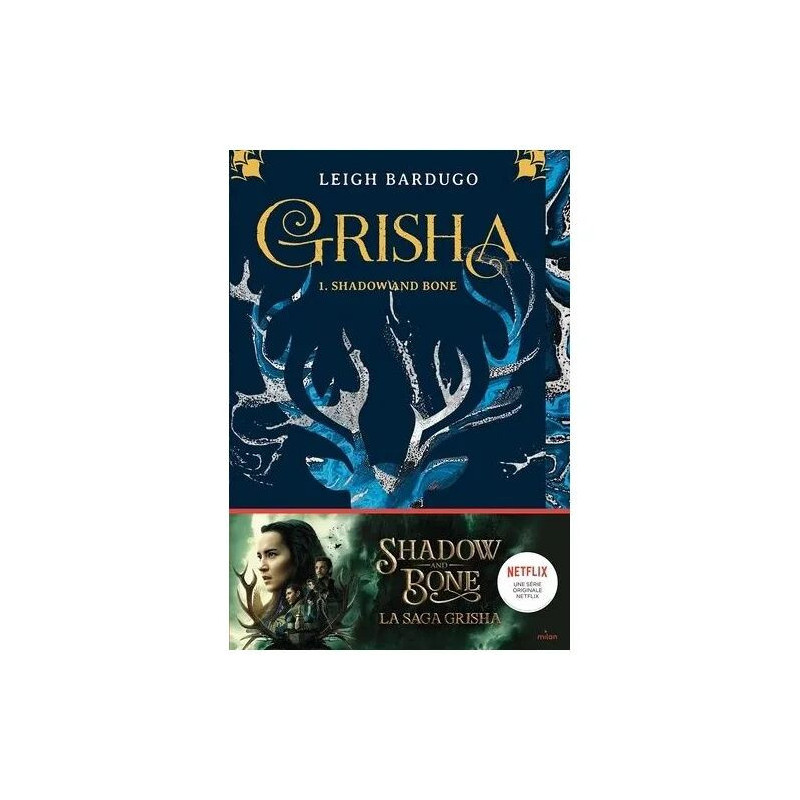Grisha - Tome 1 - Shadow And Bone