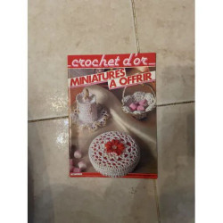 CROCHET D'OR 1 HORS SERIE MINIATURES A OFFRIR