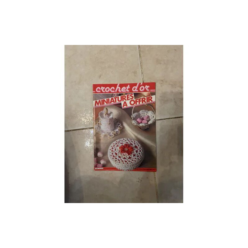 CROCHET D'OR 1 HORS SERIE MINIATURES A OFFRIR