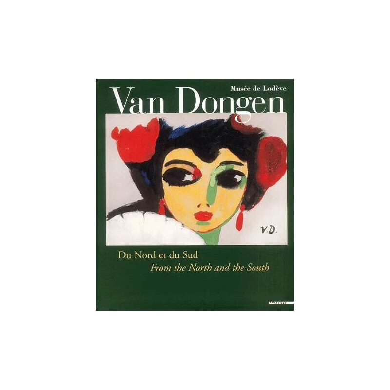 Van Dongen - Du Nord Et Du Sud : From The North And The South