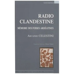 Radio Clandestine - Mémoire Des Fosses Ardéatines