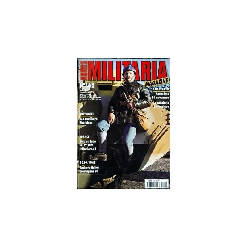 ARMES MILITARIA MAGAZINE N° 162 DU 01/01/1999 - 1914-18 - COMMEMO...