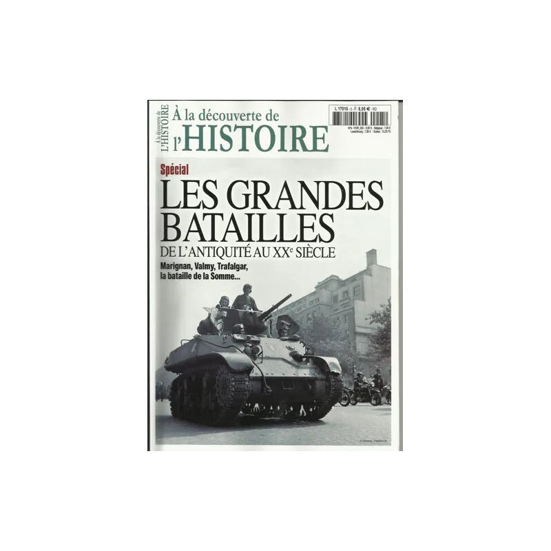 A LA DECOUVERTE DE L'HISTOIRE 5 LESGRANDES BATAILLES DE L'HISTOIRE...