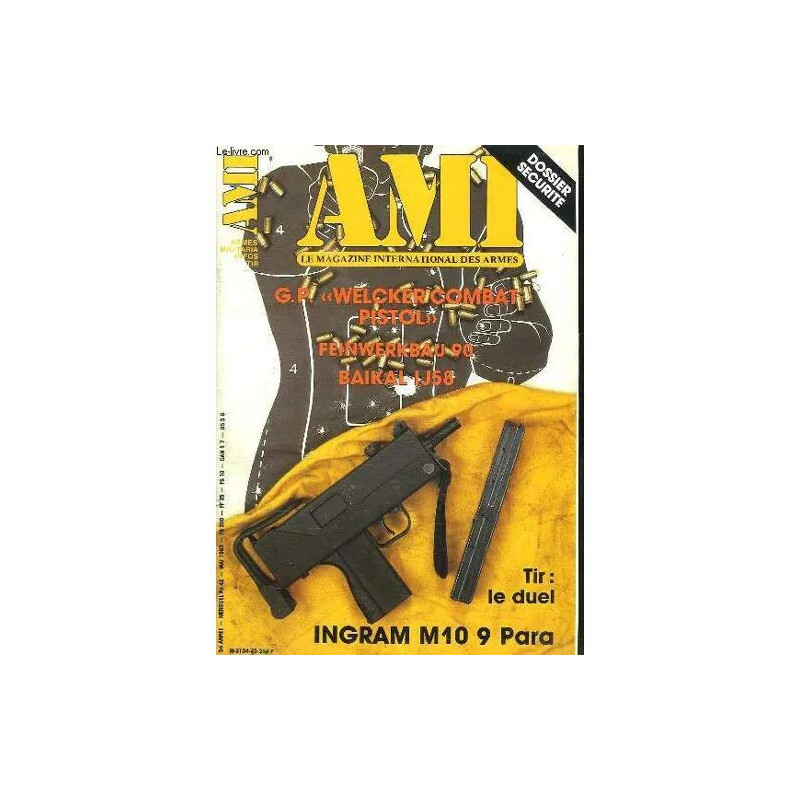 Ami Le Magazine International Des Armes N° 42 Mai 1983. Sommaire:...