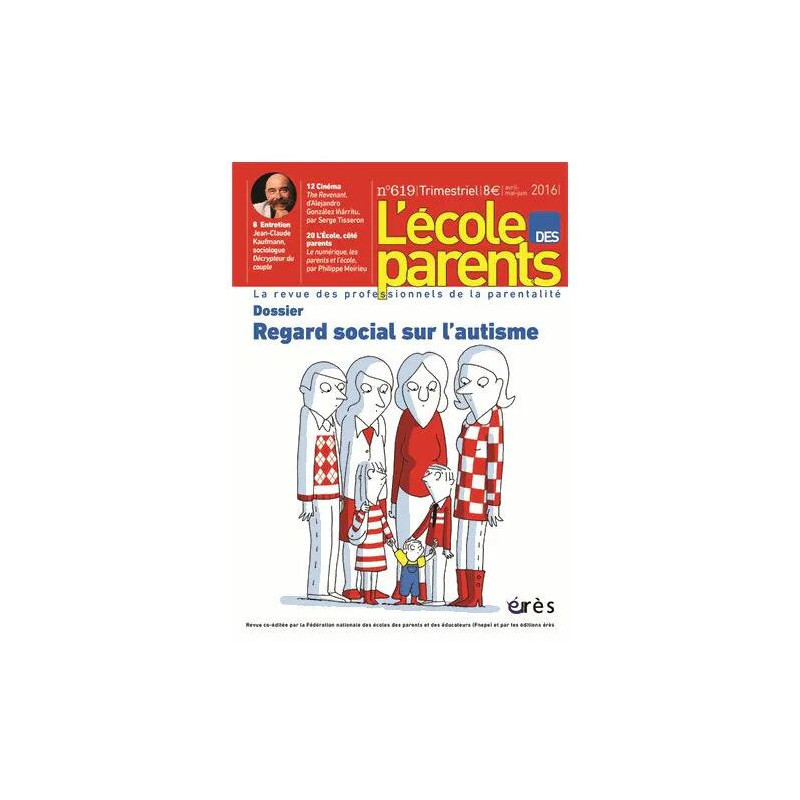 L'école Des Parents N° 619 Avril-Mai-Juin 2016 - Regard Social Sur...