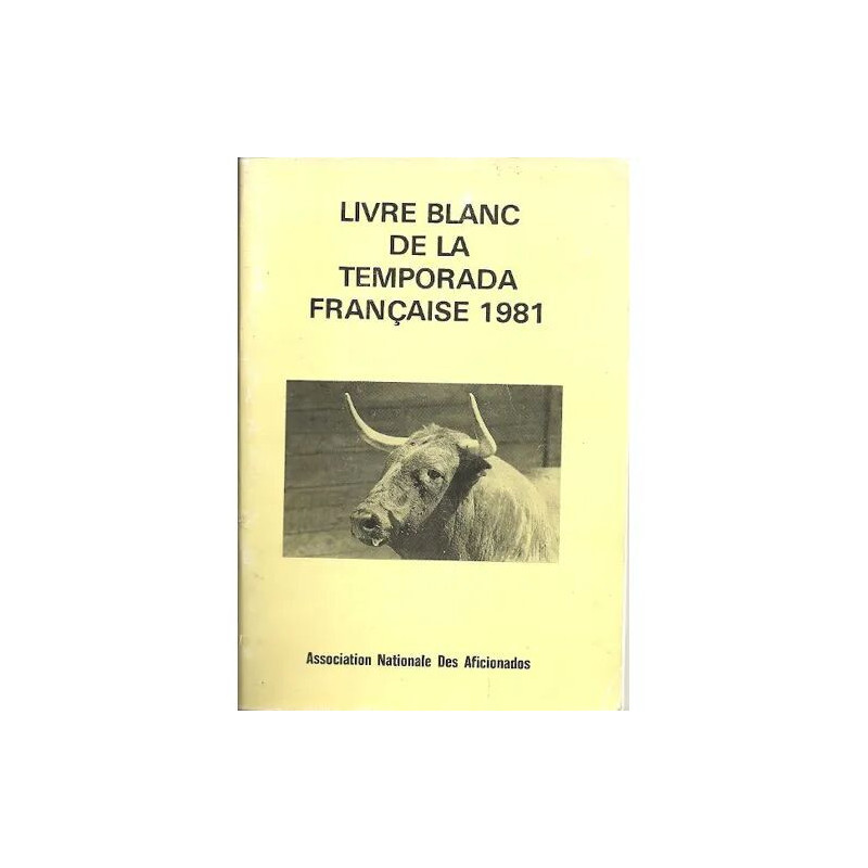 Livre blanc de la temporada française 1981