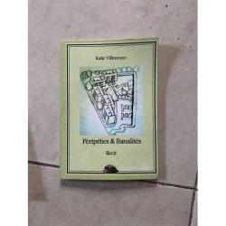 PERIPETIES ET BANALITES RECIT
