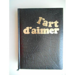 L'art d'aimer par le Dr FEYERABEND Editeur Walter Beckers