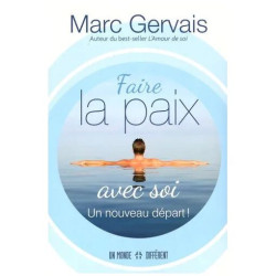Faire La Paix Avec Soi - Un Nouveau Départ