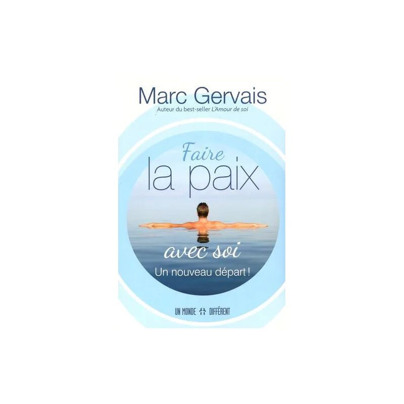 Faire La Paix Avec Soi - Un Nouveau Départ